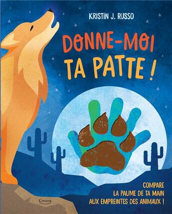 Couverture du livre « Donne-moi ta patte ! » de Kristin J. Russo aux éditions Kimane