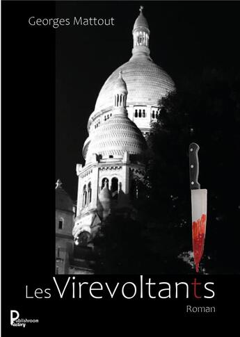 Couverture du livre « Les virevoltants » de Georges Mattout aux éditions Publishroom Factory