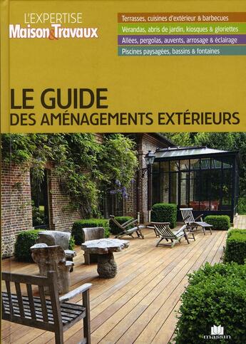Couverture du livre « Le guide des aménagements extérieurs » de  aux éditions Massin