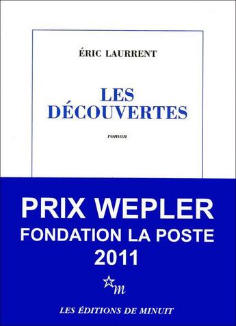 Couverture du livre « Les découvertes » de Eric Laurrent aux éditions Minuit