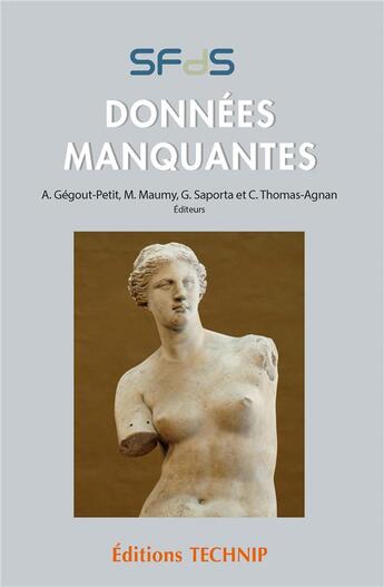 Couverture du livre « Données manquantes » de Gilbert Saporta et Myriam Maumy et Anne Gegout-Petit aux éditions Technip