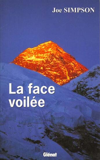 Couverture du livre « La face voilée » de Joe Simpson aux éditions Glenat