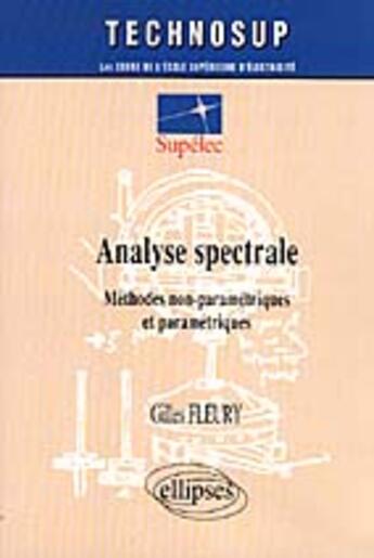 Couverture du livre « Analyse spectrale - niveau c » de Gilles Fleury aux éditions Ellipses