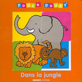 Couverture du livre « Dans la jungle » de  aux éditions Mango