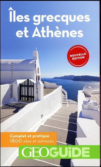 Couverture du livre « GEOguide ; îles grecques et Athènes » de Collectif Gallimard aux éditions Gallimard-loisirs