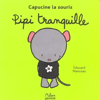 Couverture du livre « Pipi tranquille » de Edouard Manceau aux éditions Milan