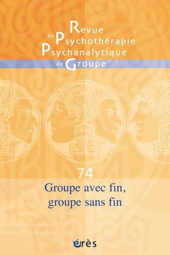 Couverture du livre « Rppg 74 - groupe avec fin, groupe sans fin » de  aux éditions Eres