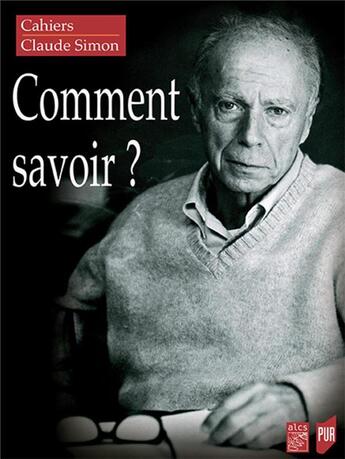 Couverture du livre « Comment savoir ? » de Joelle Gleize et David Zemmour aux éditions Pu De Rennes