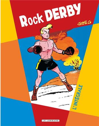 Couverture du livre « Rock Derby ; intégrale » de Greg aux éditions Lombard