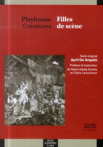 Couverture du livre « Playhouse creatures / filles de scenes » de De Angelis Apri aux éditions Pu Du Midi