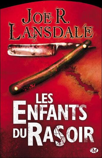 Couverture du livre « Les enfants du rasoir » de Joe R. Lansdale aux éditions Bragelonne