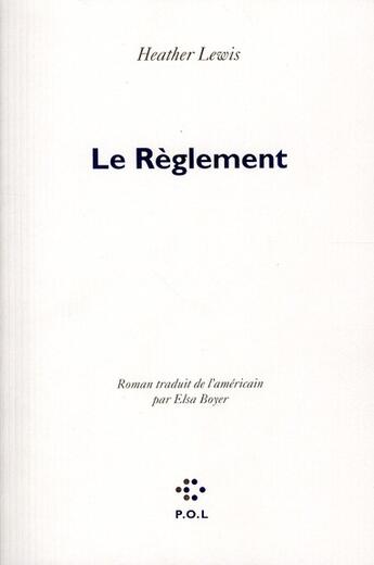 Couverture du livre « Le règlement » de Heather Lewis aux éditions P.o.l