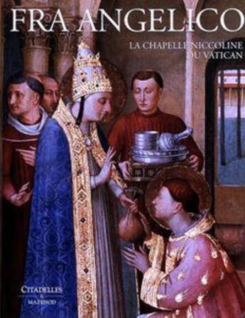 Couverture du livre « Fra angelico - la chapelle niccoline du vatican » de Buranelli-F aux éditions Citadelles & Mazenod