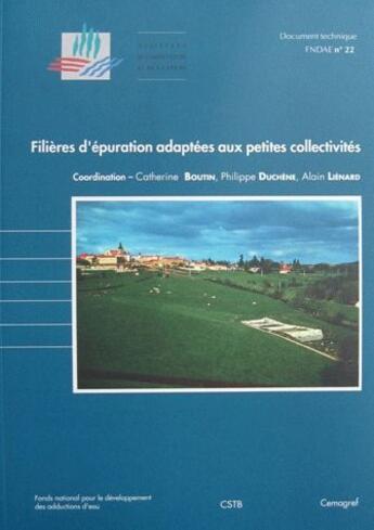 Couverture du livre « Filières d'épuration adaptées aux petites collectivités » de Boutin/Duchene/Lakel aux éditions Quae