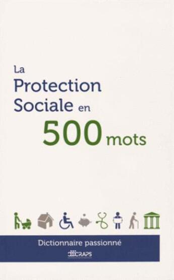 Couverture du livre « La protection sociale en 500 mots » de Craps aux éditions Docis