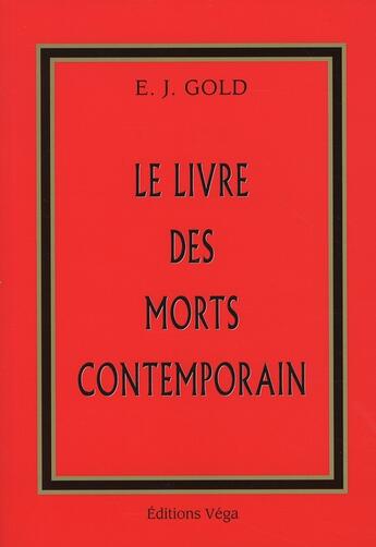 Couverture du livre « Le livre des morts contemporain » de J.Gold Eugene aux éditions Vega