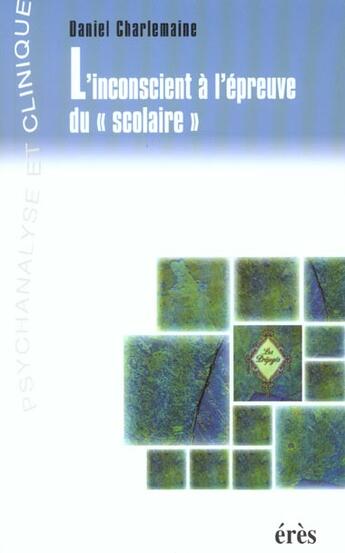 Couverture du livre « L'inconscient à l'épreuve du 