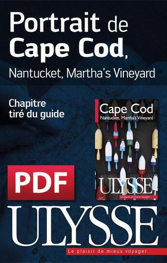 Couverture du livre « Portrait de Cape Cod, Nantucket, Martha's Vineyard » de Louise Gaboury aux éditions Ulysse