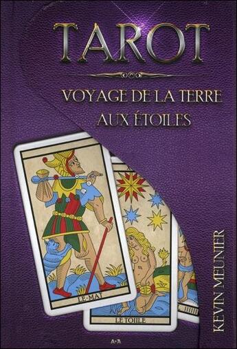 Couverture du livre « Tarot ; voyage de la terre aux étoiles » de Kevin Meunier aux éditions Ada