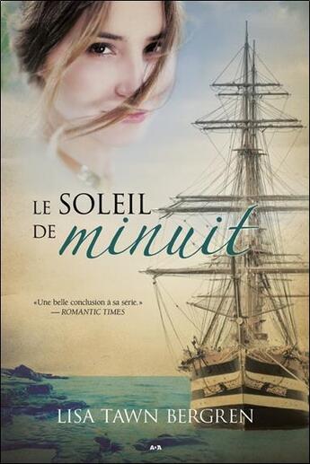 Couverture du livre « Le soleil de minuit » de Lisa Tawn Bergren aux éditions Ada