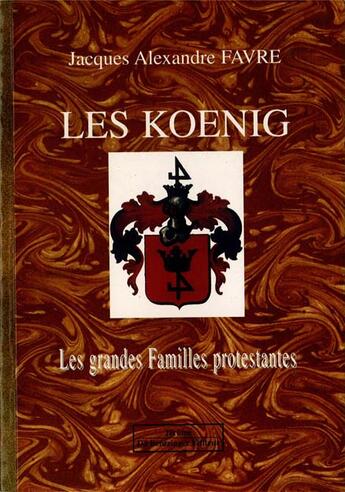 Couverture du livre « Les Koenig » de Favre Jacques A aux éditions Do Bentzinger