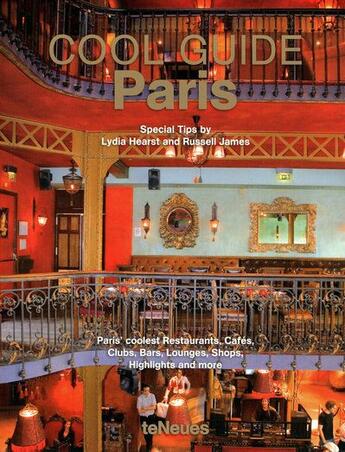 Couverture du livre « Cool guide Paris » de Lydia Hearst aux éditions Teneues - Livre