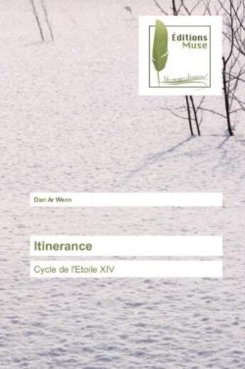 Couverture du livre « Itinerance - cycle de l'etoile xiv » de Ar Wern Dan aux éditions Muse