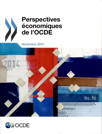 Couverture du livre « Perspectives Economiques De L'Ocde-Novembre 2014-Volume 2014-Numero 2 : N 96 » de Ocde aux éditions Ocde