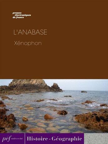 Couverture du livre « L'Anabase » de Xenophon aux éditions Presses Electroniques De France