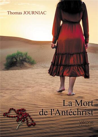 Couverture du livre « La mort de l'Antéchrist » de Thomas Journiac aux éditions Verone