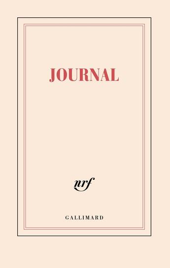 Couverture du livre « Journal » de Collectif Gallimard aux éditions Gallimard