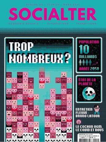 Couverture du livre « Socialter n 44 - trop nombreux ? fevrier 2021 » de  aux éditions Socialter