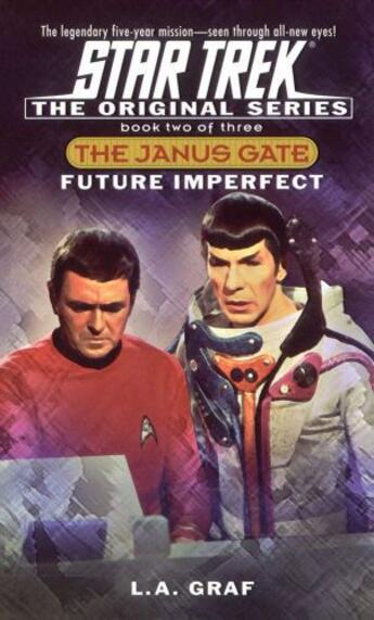 Couverture du livre « Star Trek: The Original Series: The Janus Gate #2: Future Imperfect » de Graf L A aux éditions Pocket Books Star Trek