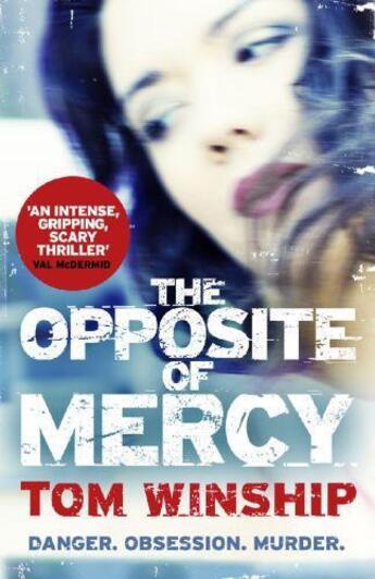 Couverture du livre « The Opposite of Mercy » de Winship Tom aux éditions Orion Digital