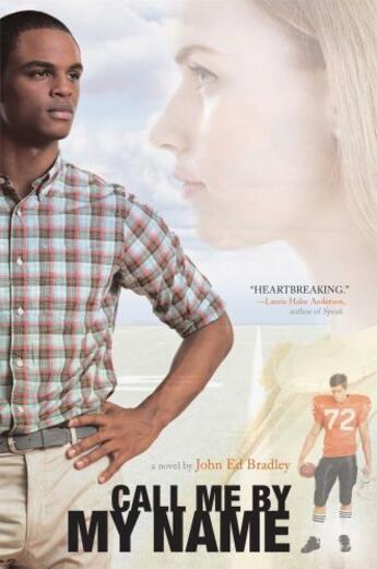 Couverture du livre « Call Me By My Name » de John Ed Bradley aux éditions Atheneum Books For Young Readers