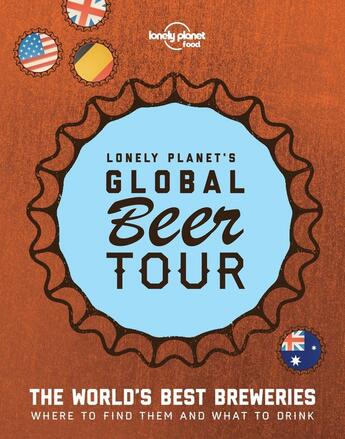 Couverture du livre « Lonely Planet's global beer tour (édition 2017) » de Collectif Lonely Planet aux éditions Lonely Planet France