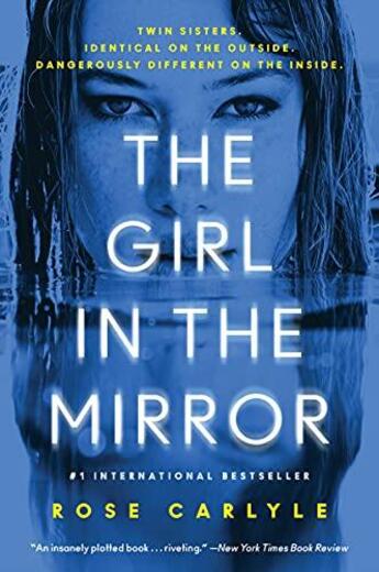 Couverture du livre « THE GIRL IN THE MIRROR » de Rose Carlyle aux éditions Atlantic Books