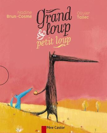 Couverture du livre « Grand loup & petit loup » de Nadine Brun-Cosme et Olivier Tallec aux éditions Pere Castor