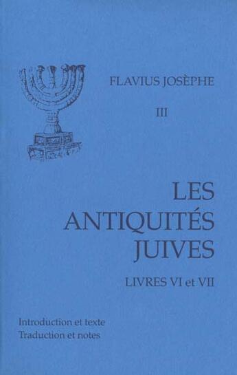 Couverture du livre « Les Antiquités juives, livres VI-VII » de Flavius Josephe aux éditions Cerf