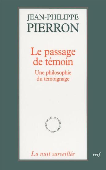 Couverture du livre « Le Passage de témoin » de Pierron Jean-Philipp aux éditions Cerf