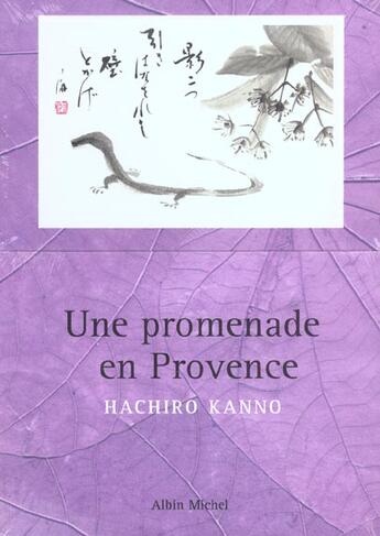 Couverture du livre « Une Promenade En Provence » de Hachiro Kanno aux éditions Albin Michel