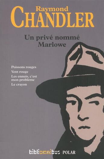 Couverture du livre « Un privé nommé Marlowe » de Raymond Chandler aux éditions Omnibus