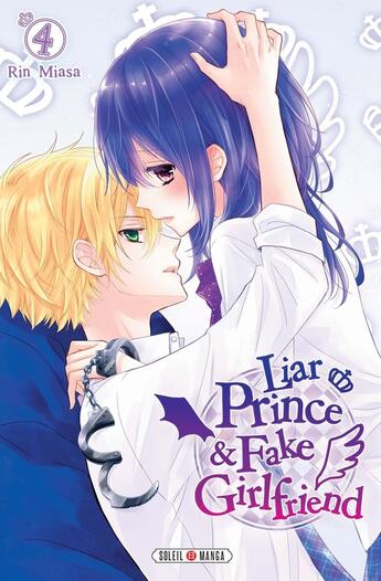 Couverture du livre « Liar prince & fake girlfriend Tome 4 » de Rin Miasa aux éditions Soleil