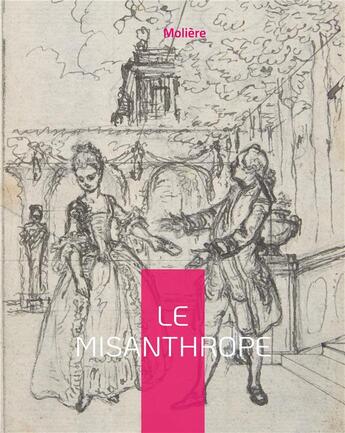 Couverture du livre « Le misanthrope ou l'atrabilaire amoureux » de Moliere aux éditions Books On Demand