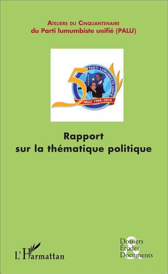 Couverture du livre « Rapport sur la thématique politique » de  aux éditions L'harmattan