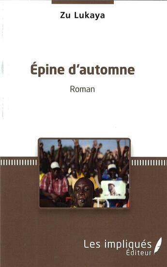 Couverture du livre « Épine d'automne » de Zu Lukaya aux éditions Les Impliques