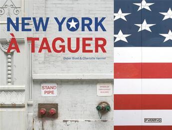 Couverture du livre « New York à taguer » de Charlotte Vannier et Didier Bizet aux éditions Pyramyd