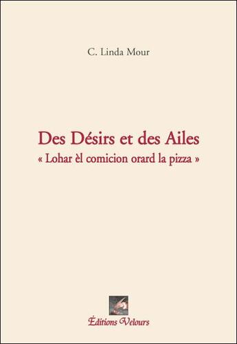 Couverture du livre « Des désirs et des ailes ; 