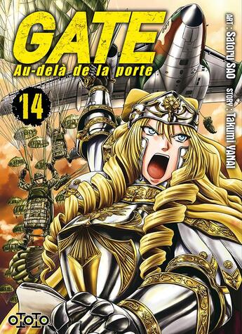 Couverture du livre « Gate ; au-delà de la porte Tome 14 » de Sao Satoru et Yanai Takumi aux éditions Ototo