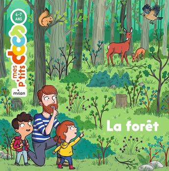 Couverture du livre « La forêt » de Stephanie Ledu et Camille Roy aux éditions Milan